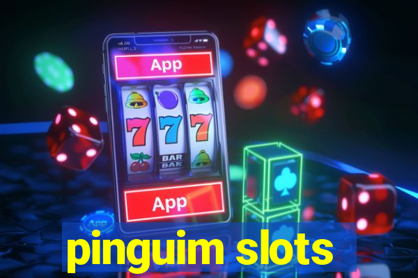 pinguim slots